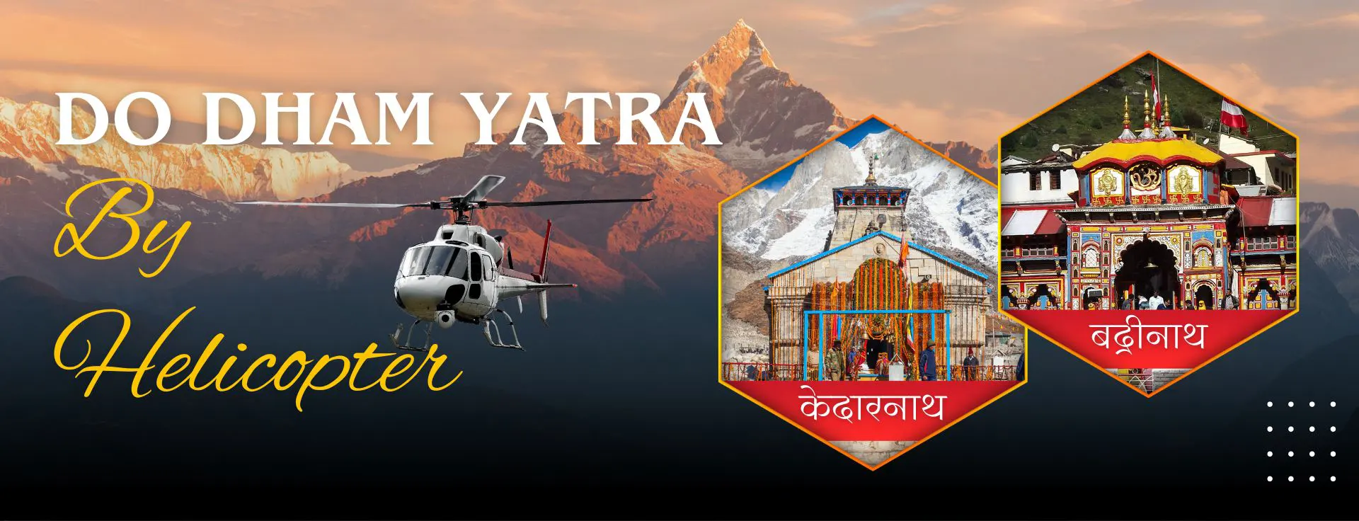 Do Dham Yatra by Helicopter